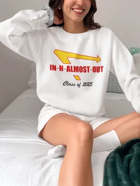 In-N-Almost Out Class of 2025 Crewneck